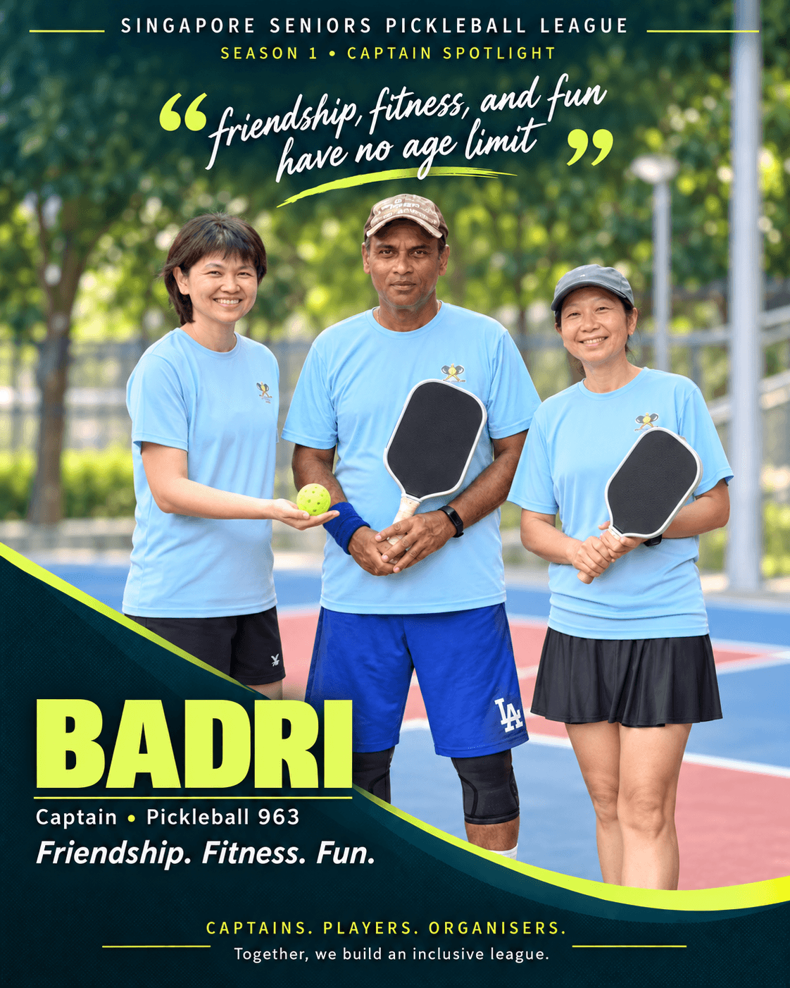 Badri, captain of Pickleball 963, stands on an outdoor court between two teammates in light blue team shirts, holding a pickleball paddle.